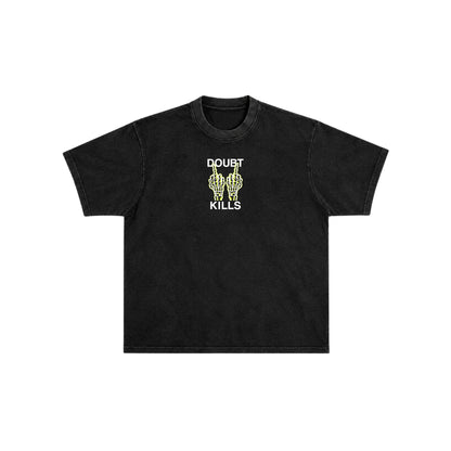 DOUBT KILLS SHIRT
