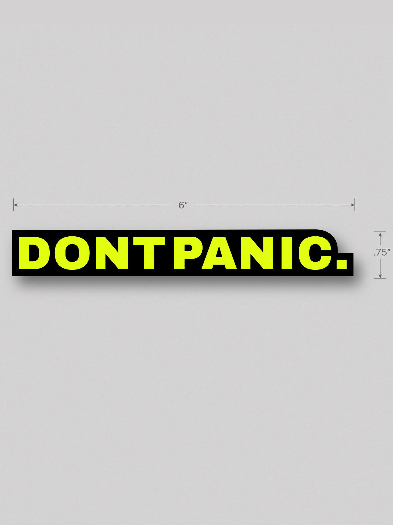 DONT PANIC STICKER